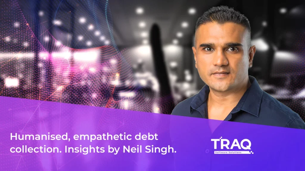 Humanised, empathetic debt collection. Insights by Neel Singh. 1 Humanised,-empathetic-debt-collection.-Insights-by-Neil-Singh