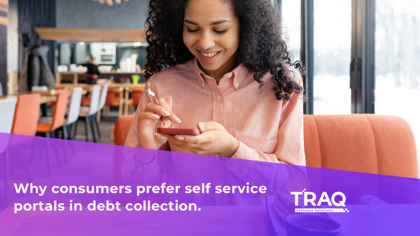 Insights into why consumers prefer self service portals in debt collection