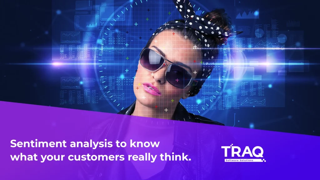 Sentiment analysis to know what your customers really think. 1 Sentiment analysis to know what your customers really think2